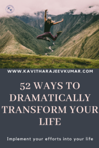 52 Ways to Dramatically Transform Your Life