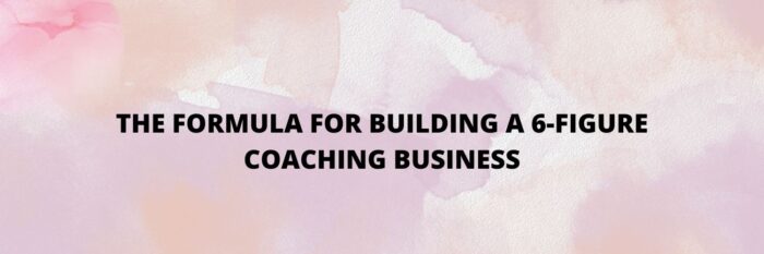 six figure coaching business