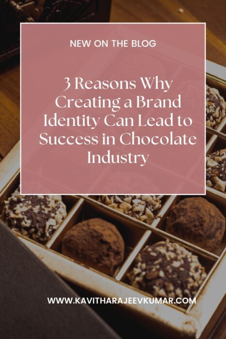 3 Reasons Why Creating a Brand Identity Can Lead to Success in Chocolate Industry